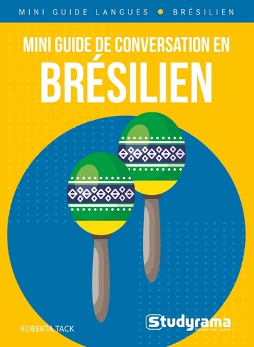 Mini guide de conversation en brésilien 2e édition