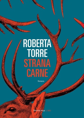 Roberta Torre - Strana carne.