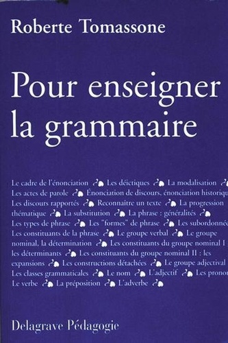 Roberte Tomassone - Pour enseigner la grammaire.