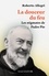 La douceur du feu. Les stigmates de Padre Pio