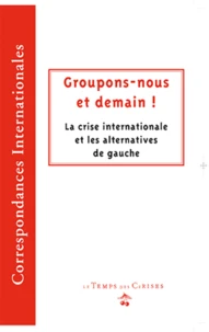 Groupons-nous et demain !