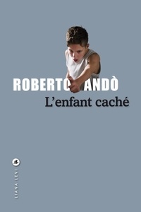 Roberto Andò - L'enfant caché.