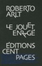 Roberto Arlt - Le jouet enragé.