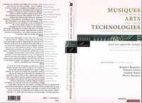 Roberto Barbanti - Musiques arts technologies : pour une approche critique.