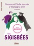Roberto Bizzocchi - Les sigisbées - Comment l'Italie inventa le mariage à trois, XVIIIe siècle.