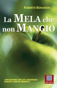 Roberto Bonanomi - La mela che non mangio.