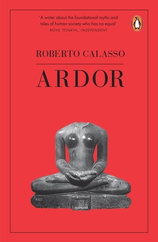Roberto Calasso - Ardor.