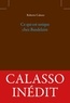 Roberto Calasso - Ce qui est unique chez Baudelaire.