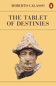 Roberto Calasso et Tim Parks - The Tablet of Destinies.