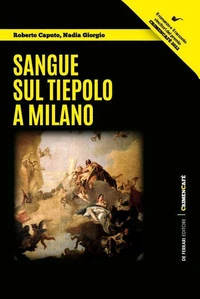 Sangue sul Tiepolo a Milano