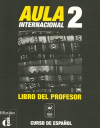 Roberto Caston et Eva Garcia - Aula internacional 2 - Libro del profesor.