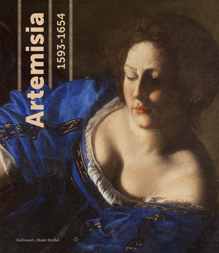Roberto Contini et Francesco Solinas - Artémisia 1593-1654 - Catalogue d'exposition, Paris, Fondation Dina Vierny-Musée Maillol, 14 mars-15 juillet 2012.