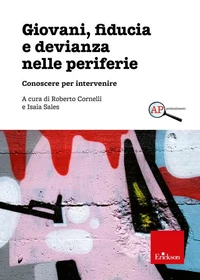 Giovani, fiducia e devianza nelle periferie