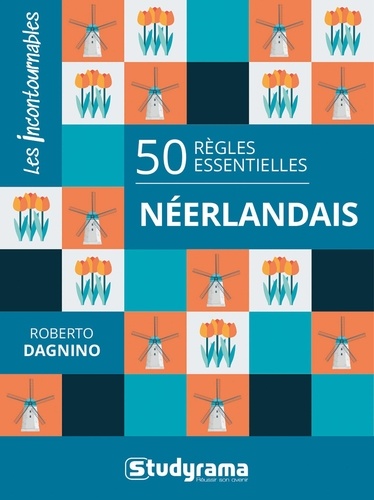 Néerlandais. 50 règles essentielles