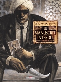 Roberto Dal Pra' et Paolo Grella - Le manuscrit interdit Tome 2 : .