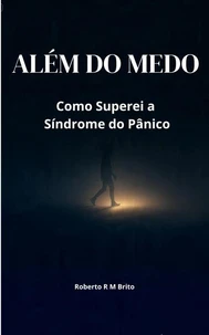 ALÉM DO MEDO