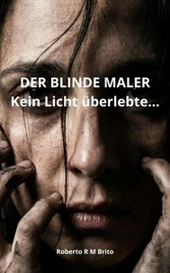 DER BLINDE MALER