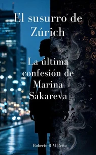 EL SUSURRO DE ZÚRICH