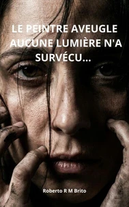 LE PEINTRE AVEUGLE