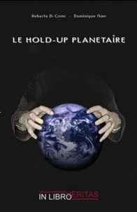 Le hold-up planétaire