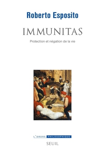 Immunitas. Protection et négation de la vie