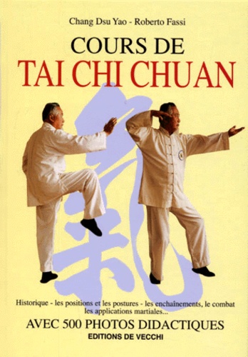Roberto Fassi et Dsu-Yao Chang - Cours De Tai Chi Chuan.
