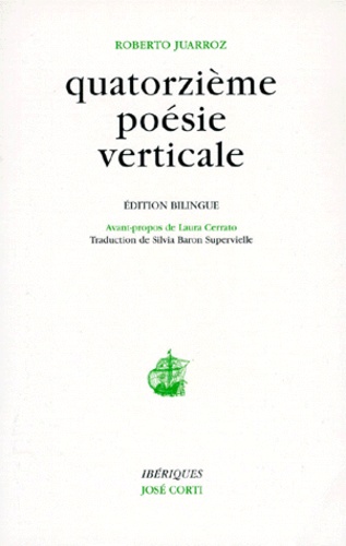 Roberto Juarroz - Quatorzième poésie verticale.