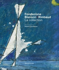 Roberto Lacarbonara - Fondation Biscozzi Rimbaud - La collection.