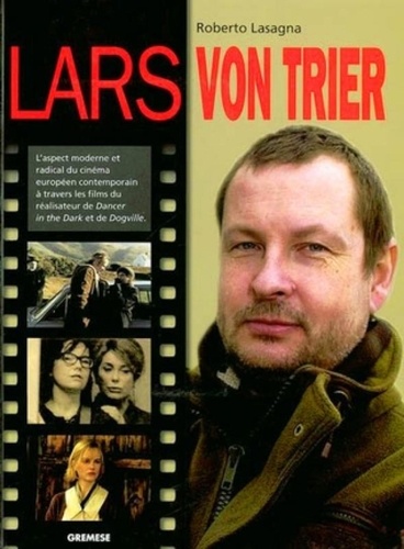 Roberto Lasagna - Lars von Trier.