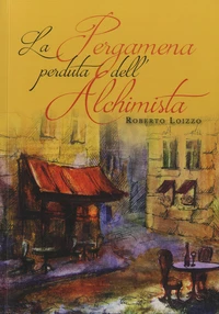 La pergamena perduta dell'alchimista