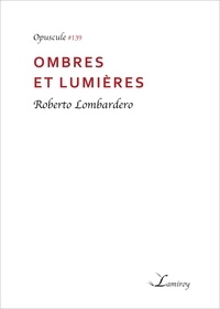Roberto Lombardero - Ombres et lumières.