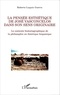 Roberto Luquin Guerra - La pensée esthétique de José Vasconcelos dans son sens originaire - Le contexte historiographique de la philosophie en Amérique hispanique.