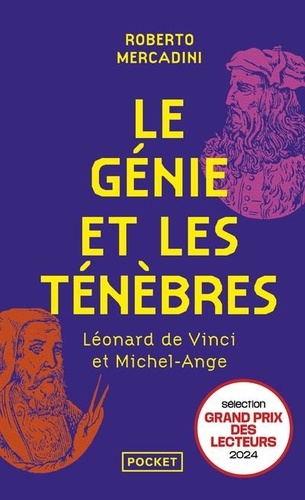 Le génie et les ténèbres. Léonard de Vinci et Michel-Ange