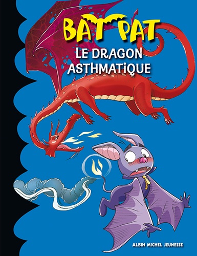 Roberto Pavanello - Bat Pat Tome 12 : Le dragon asthmatique.