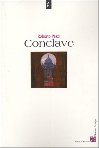 Roberto Pazzi - Conclave.