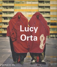 Roberto Pinto et Nicolas Bourriaud - Lucy Orta - Edition en anglais.