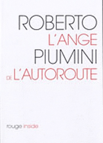 Roberto Piumini - L'ange de l'autoroute.