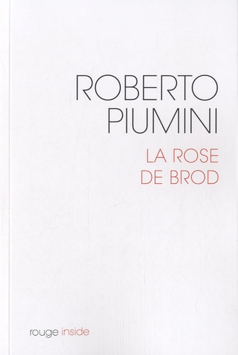 Roberto Piumini - La rose de Brod.
