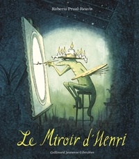 Roberto Prual-Reavis - Le miroir d'Henri.