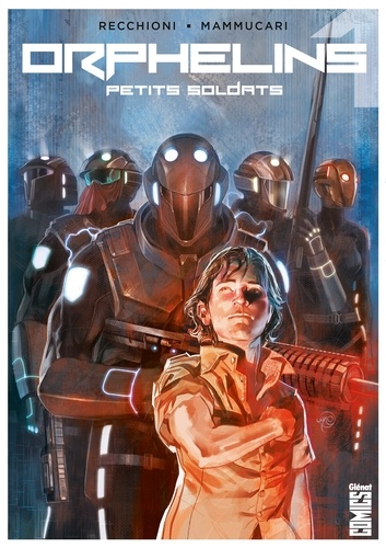 Orphelins - Tome 01. Petits soldats