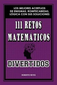 111 retos matemáticos divertidos