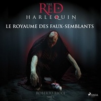 Roberto Ricci et Mathieu Fleury - Le Royaume des faux semblants.