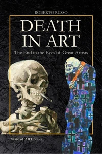DEATH IN ART . The End in the Eyes of Great Artists