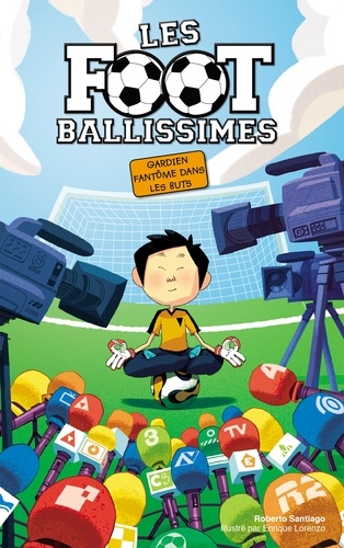 Les Footballissimes Tome 3 Gardien fantôme dans les buts - Occasion