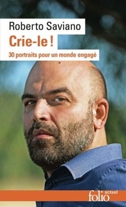 Téléchargez des ebooks gratuits au Royaume-Uni Crie-le ! - 30 portraits pour un monde engagé PDF RTF FB2 par Roberto Saviano, Alessandro Baronciani, Vincent Raynaud (French Edition)
