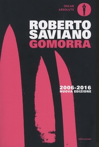 Roberto Saviano - Gomorra - Viaggio nell'impero economico e nel dominio della camorra.