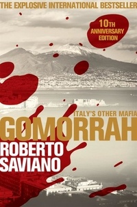 Roberto Saviano et Virginia Jewiss - Gomorrah - Italy's Other Mafia.