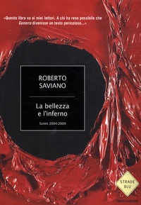 Roberto Saviano - La Bellezza E l'Inferno.