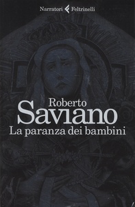 Roberto Saviano - La paranza dei bambini.