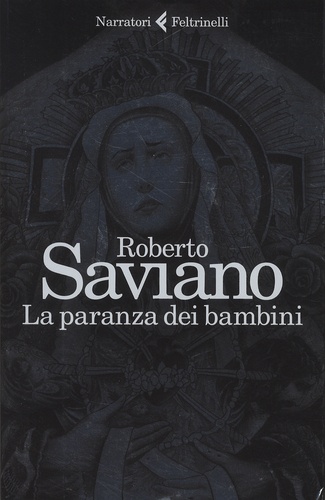 Roberto Saviano - La paranza dei bambini.